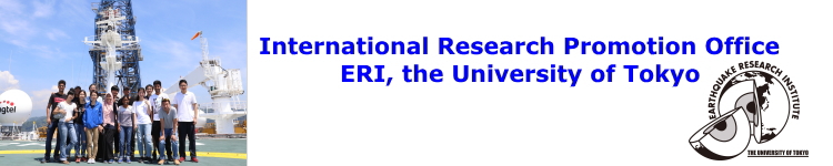 Office of International Earthquake and Volcano Research Promotion, Earthquake Research Institute, the University of Tokyo